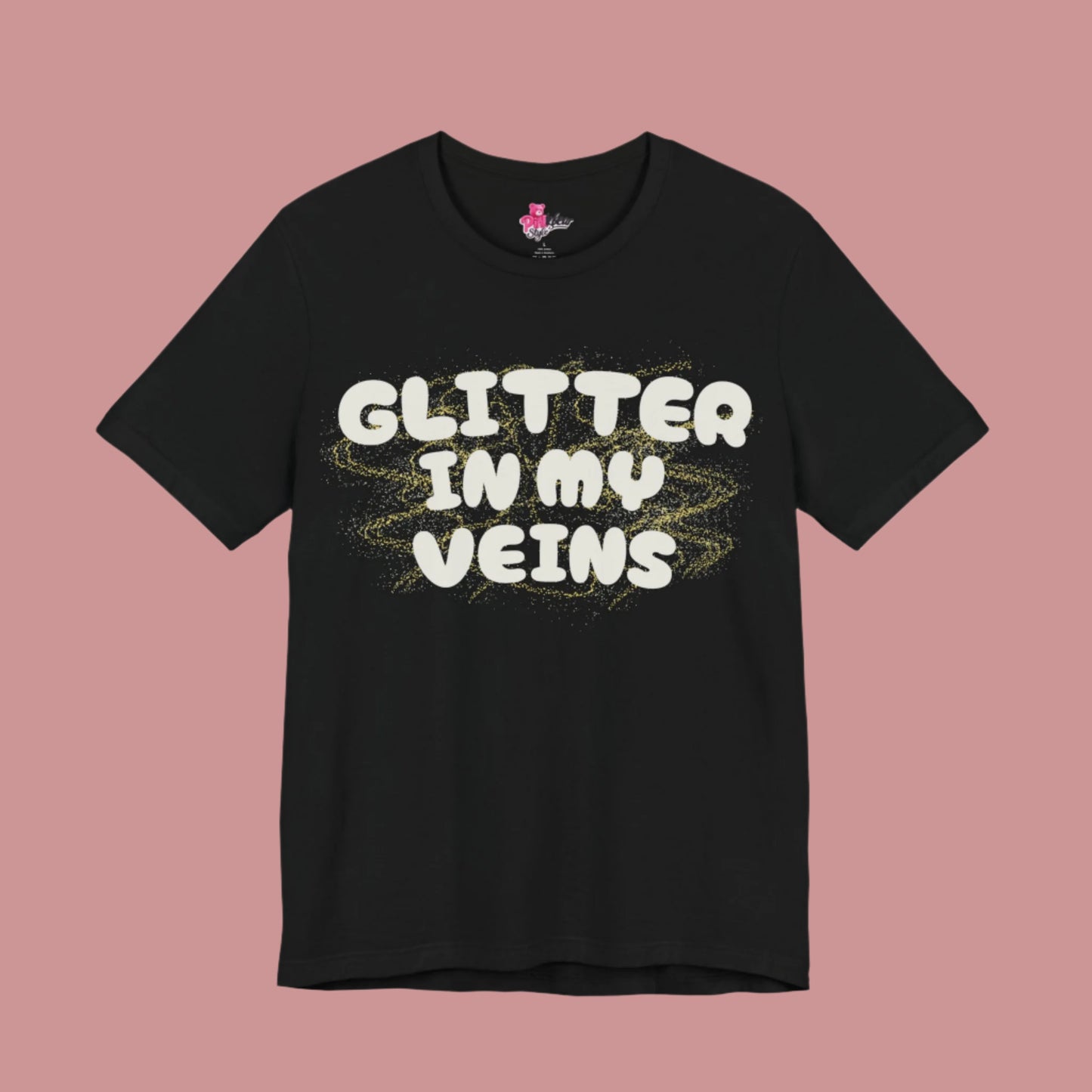 Glitter In My Veins PinkBear