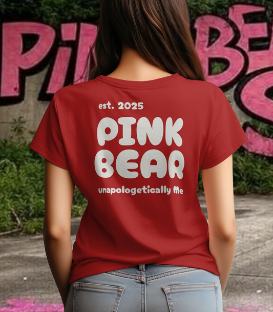 Unapologetically Me PinkBear