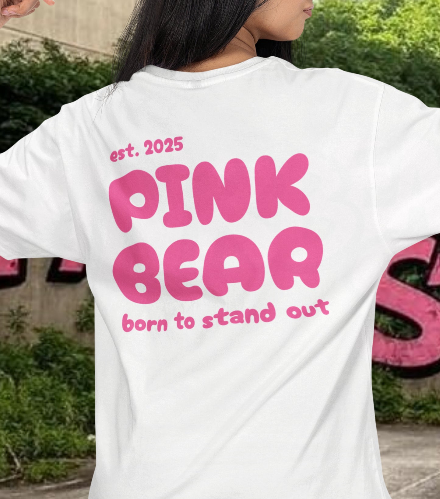 Born to Stand Out PinkBear